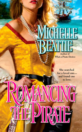 Romancing the Pirate by Michelle Beattie