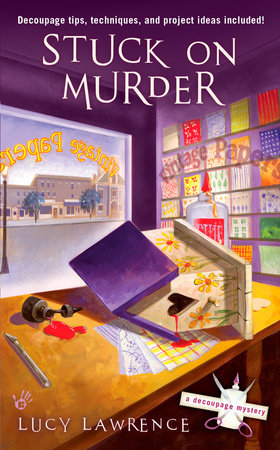 Stuck on Murder by Lucy Lawrence