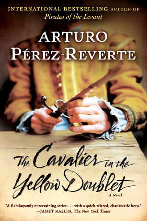 The Cavalier in the Yellow Doublet by Arturo Pérez-Reverte