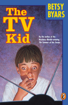The TV Kid by Betsy Byars