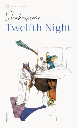 Twelfth Night : or, What You Will by William Shakespeare