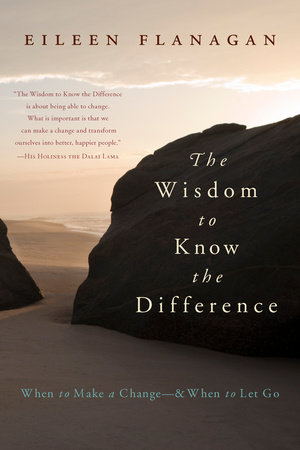 The Wisdom to Know the Difference by Eileen Flanagan