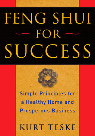 Feng Shui for Success by Kurt Teske