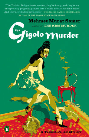 The Gigolo Murder by Mehmet Murat Somer