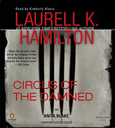 Circus of the Damned by Laurell K. Hamilton