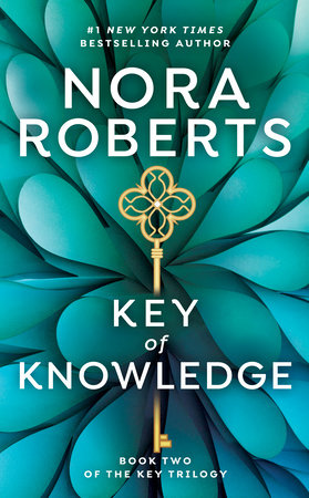 Key of Knowledge by Nora Roberts