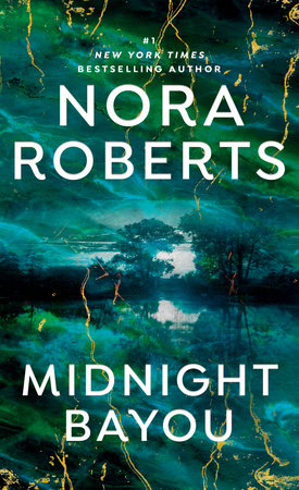 Midnight Bayou by Nora Roberts