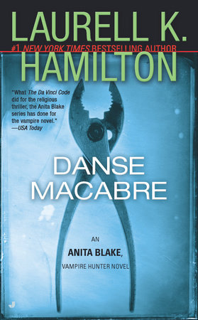 Danse Macabre by Laurell K. Hamilton