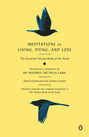 Meditations on Living, Dying, and Loss by 