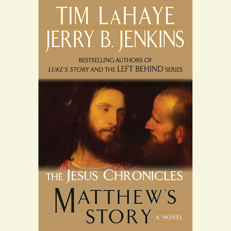 Matthew's Story by Tim LaHaye and Jerry B. Jenkins