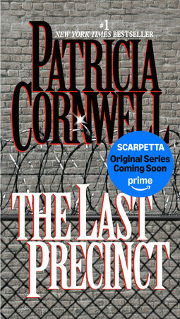 The Last Precinct by Patricia Cornwell