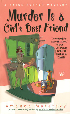Murder is a Girl's Best Friend by Amanda Matetsky