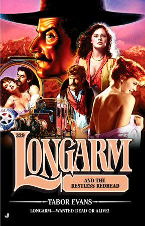Longarm 329 by Tabor Evans