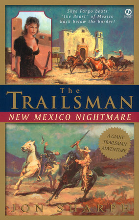 The Trailsman: New Mexico Nightmare by Jon Sharpe