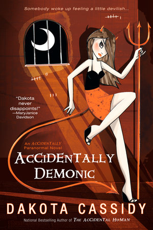 Accidentally Demonic by Dakota Cassidy