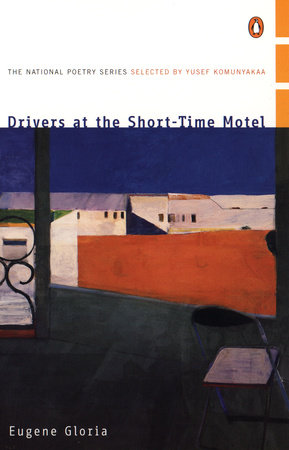 Drivers at the Short-Time Motel by Eugene Gloria
