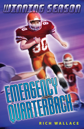 Emergency Quarterback #5 by Rich Wallace