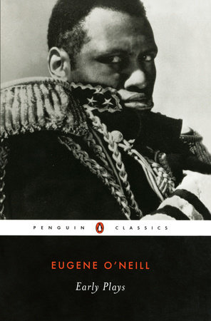Early Plays by Eugene O'Neill