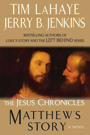 Matthew's Story by Tim LaHaye and Jerry B. Jenkins