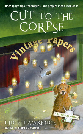 Cut to the Corpse by Lucy Lawrence