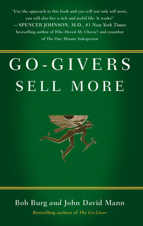 Go-Givers Sell More by Bob Burg and John David Mann