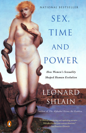 Sex, Time, and Power by Leonard Shlain