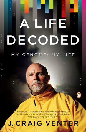 A Life Decoded by J. Craig Venter
