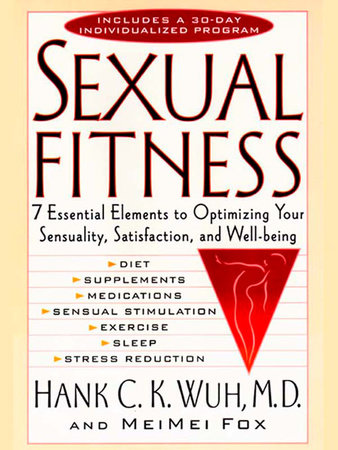 Sexual Fitness by Hank C. K. Wuh and MeiMei Fo