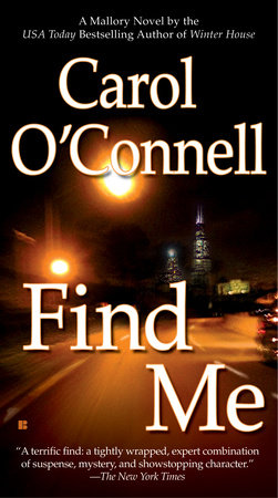 Find Me by Carol O'Connell