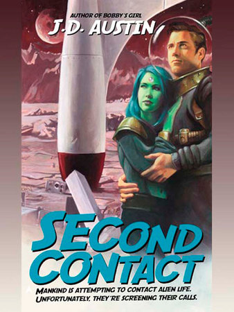 Second Contact by J. D. Austin