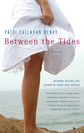 Between the Tides by Patti Callahan Henry