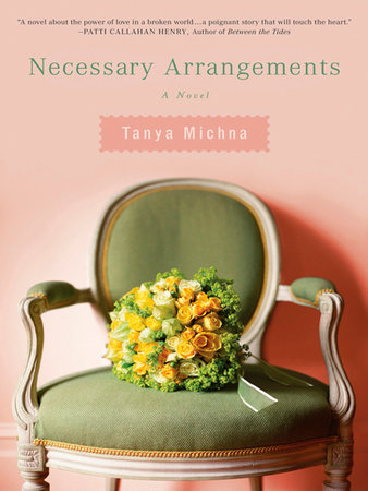 Necessary Arrangements by Tanya Michna