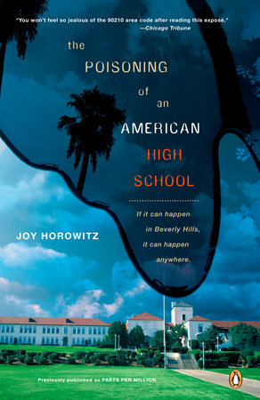 The Poisoning of an American High School by Joy Horowitz