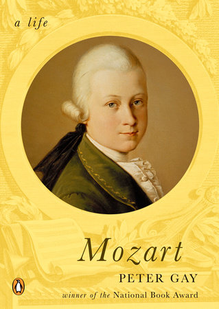 Mozart by Peter Gay