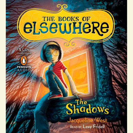 The Shadows by Jacqueline West
