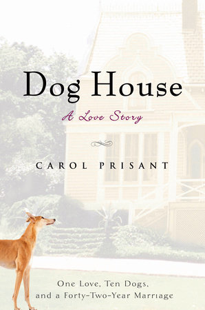 Dog House by Carol Prisant