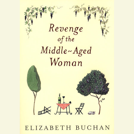 Revenge of the Middle-Aged Woman by Elizabeth Buchan