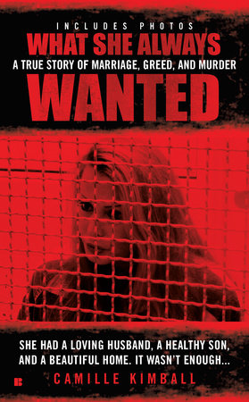 What She Always Wanted by Camille Kimball