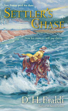Settler's Chase by D.H. Eraldi