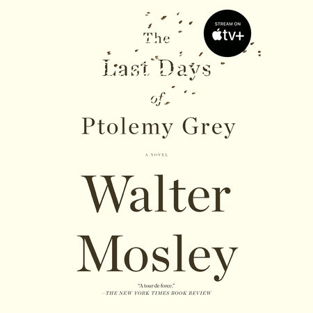 The Last Days of Ptolemy Grey by Walter Mosley