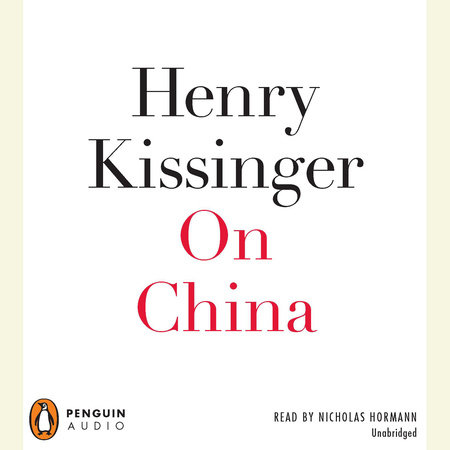 On China by Henry Kissinger