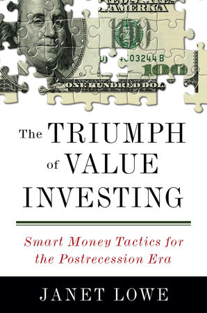 The Triumph of Value Investing by Janet Lowe