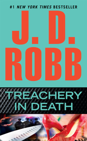 Treachery in Death by J. D. Robb
