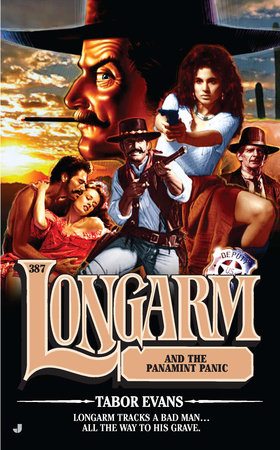 Longarm #387 by Tabor Evans