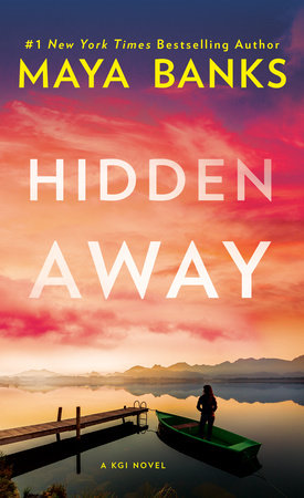 Hidden Away by Maya Banks