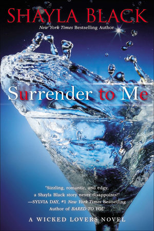 Surrender to Me by Shayla Black