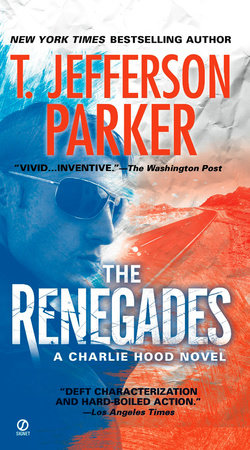 The Renegades by T. Jefferson Parker