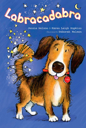 Labracadabra by Jessie Nelson and Karen Leigh Hopkins