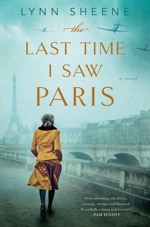 The Last Time I Saw Paris by Lynn Sheene