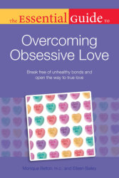 The Essential Guide to Overcoming Obsessive Love